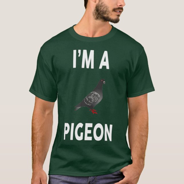 Im A PIGEON FUNny PIGEON T Shirt (Framsida)