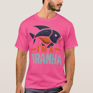 Im A Piranha Collector Akvarist Fishing Fish T Shirt