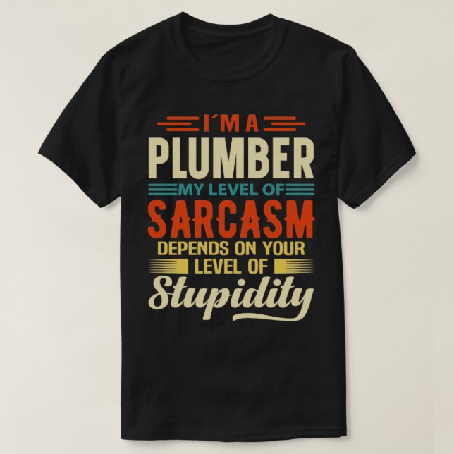 Im A Plumber T Shirt (Design framsida)