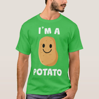 Im a Potato Happy W gift T Shirt