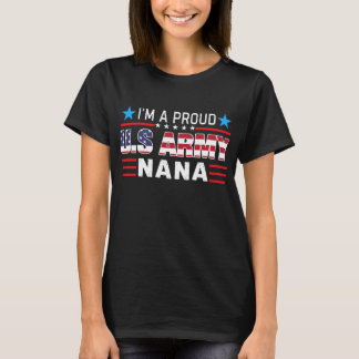 Im A Proud Army Nana US Flagga T Shirt