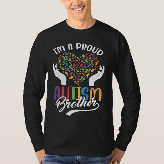 I'm A Proud Autism Brother Autism Puzzle Heart Awa T Shirt (Framsida)