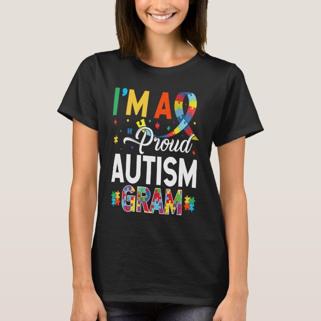 I'm a Proud Autism Gram Matching Autism Awareness  T Shirt (Framsida)