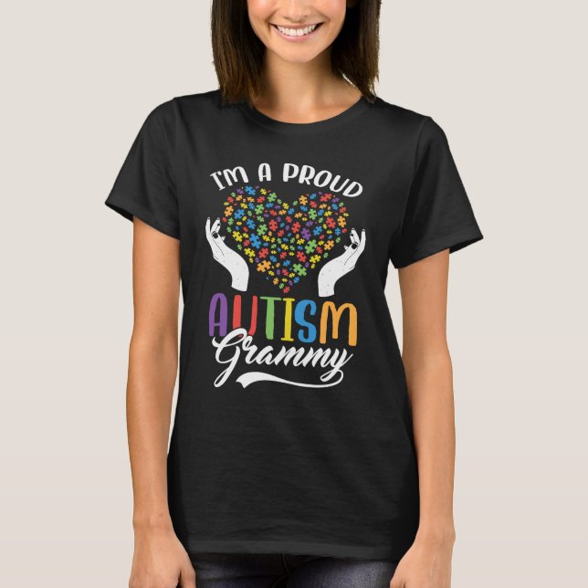 I'm A Proud Autism Grammy Autism Puzzle Heart Awar T Shirt (Framsida)