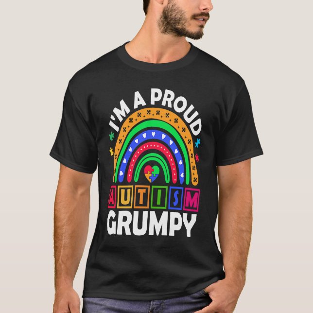 I'm a Proud Autism Grumpy  Rainbow Autism Awarenes T Shirt (Framsida)
