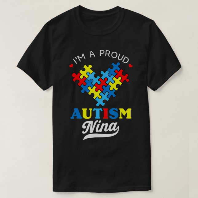 I'm A Proud Autism Nina Autism Awareness Autistic  T Shirt (Design framsida)