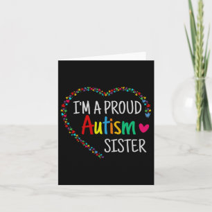 Im A Proud Autism Sister Women Girls Gifts Autism Kort