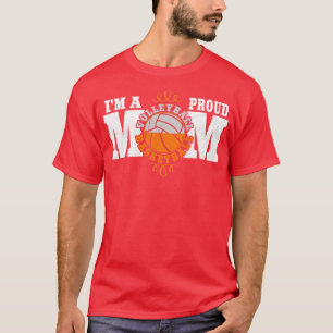 Im a Proud Basketball Volleyball Mamma Combined Sp T Shirt