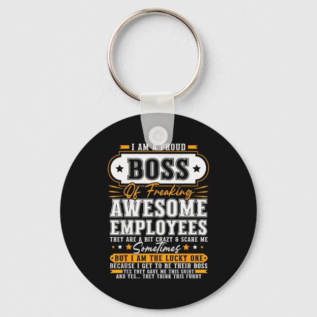 I'm A Proud Boss Of Freaking Awesome Employees Fun Nyckelring (Framsida)