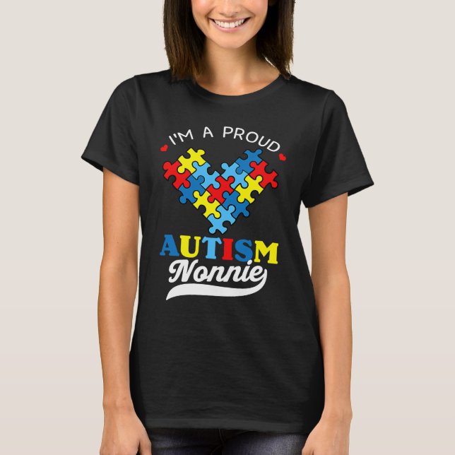 I'm A Proud Nonnie Autism Awareness Heart Autistic T Shirt (Framsida)