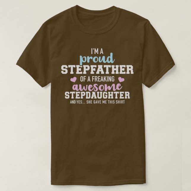 I'm a proud stepfather of a freaking awesome stepd t shirt (Design framsida)