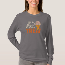 I'M A Real TREAT T Shirt