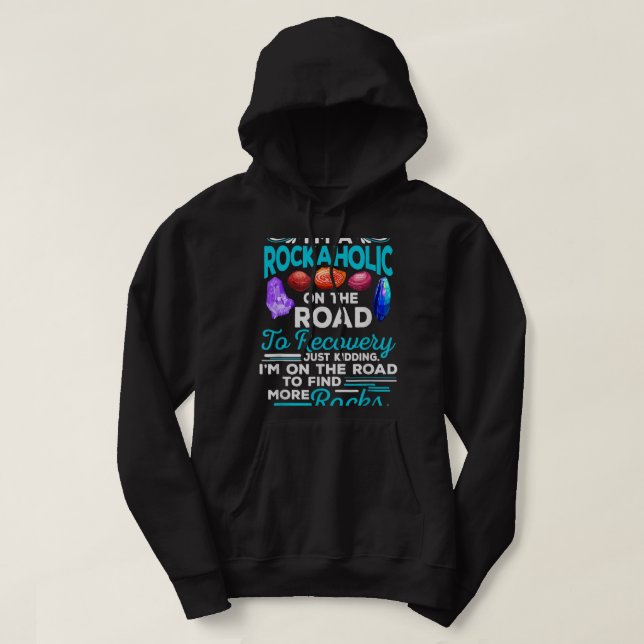 Im A Rockahohol på vägen mot återhämtningsbar Geol Hoodie (Design framsida)
