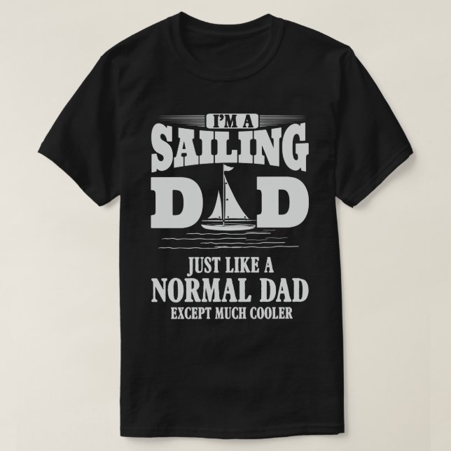 Im A Sailing Pappa T Shirt (Design framsida)