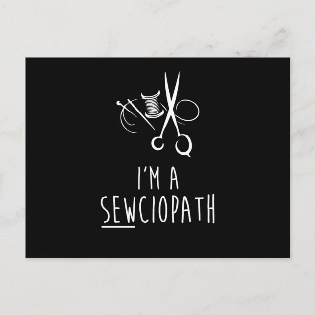 IM A Sewciopath Funny Sewing Quilting Humor Vykort (Framsida)