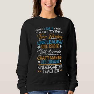 Im A Shoe Tying Life Changing Kindergarten Lärare T Shirt