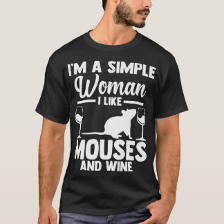 I'm a simple Woman i like mouses and Wine Premium T Shirt