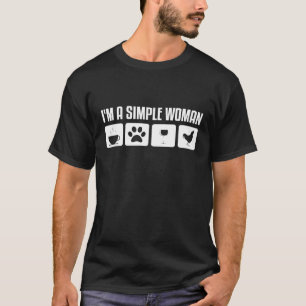 Im A Simple Woman Shirt Coffee Hundar Vin Chickens T