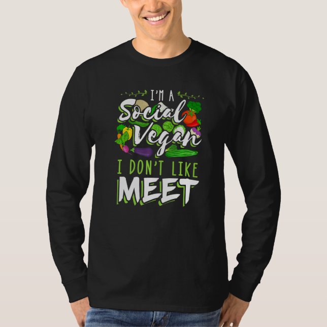I'm A Social Vegan I Don't Like Meet Introvert T Shirt (Framsida)