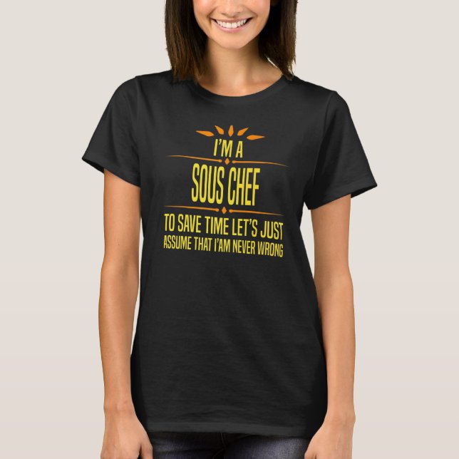 Im a Sous Chef T Shirt (Framsida)