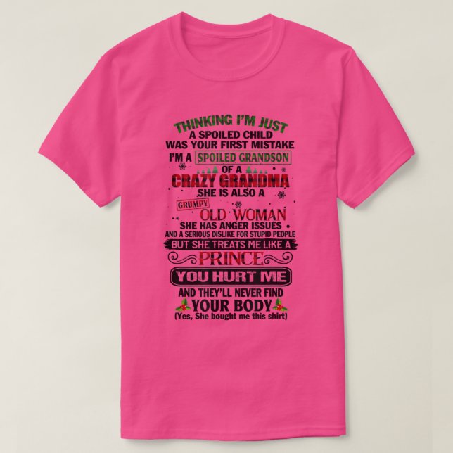 I'm A Spoiled Grandson Of Crazy Grandma Grumpy Old T Shirt (Design framsida)