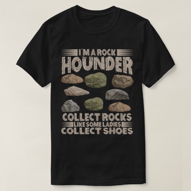 Im a sten Hounder - Geolog sten Collector sten T Shirt (Design framsida)