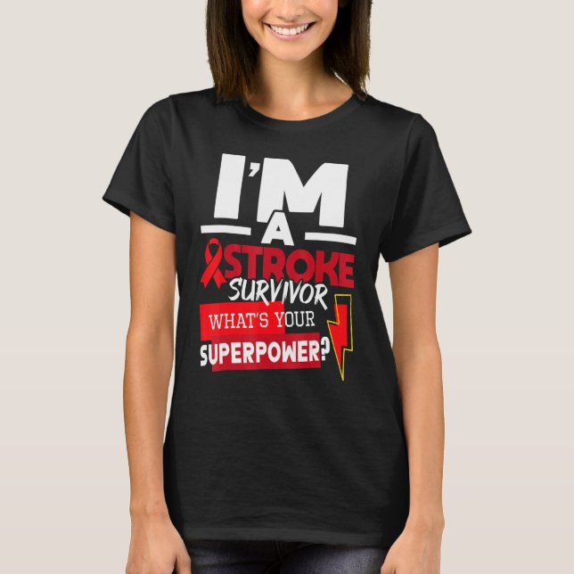 I'm A Stroke Survivor  Stroke Awareness Red Ribbon T Shirt (Framsida)