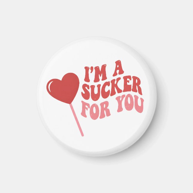 I'm A Sucker For You | Funny Retro valentines day Magnet (Framsidan)