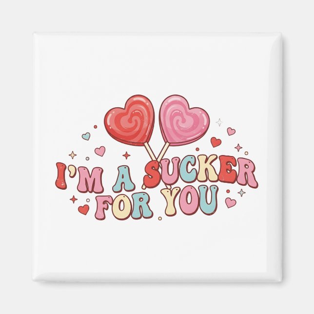 I'm A Sucker For You | Funny Retro Valentine's Day Magnet (Framsidan)