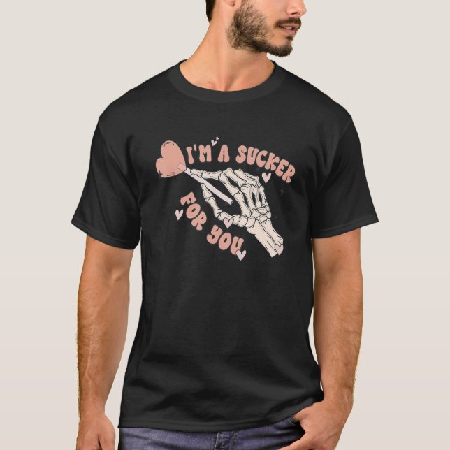 I'm A Sucker For You Retro Valentine Skeleton Hand T Shirt (Framsida)