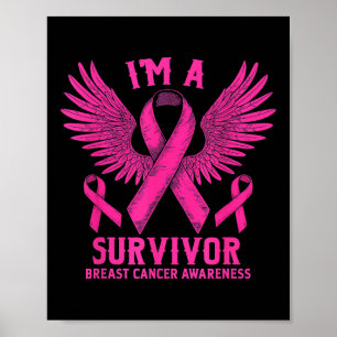 Im A Survivor Breast Cancer Awareness Women _1 Poster