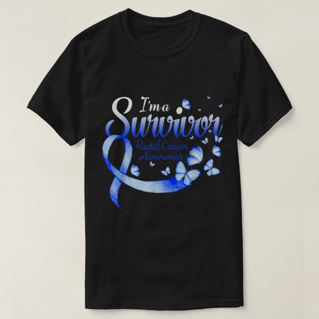 Im A Survivor Rectal Cancer Awareness Butterfly T Shirt (Design framsida)