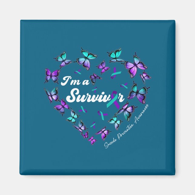 I'm A Survivor Suicide Prevention Awareness Butter Magnet (Framsidan)