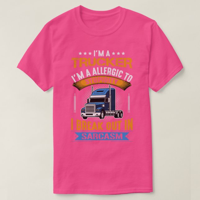 Im A Trucker T Shirt (Design framsida)
