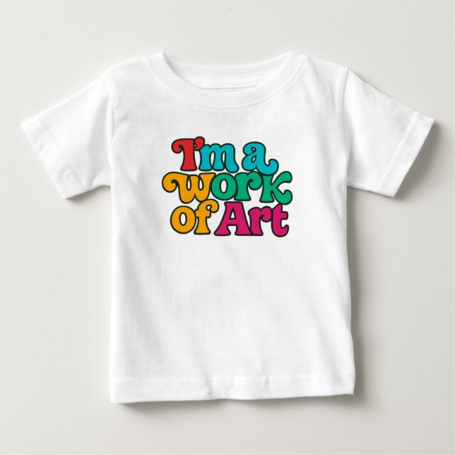 I'm a Work of Art T Shirt (Framsida)