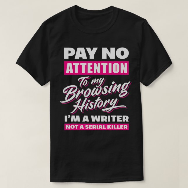 Im A Writer Not A Serial Killer Funny Author  T Shirt (Design framsida)