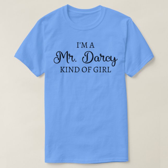 Im ADarcy-typ av flicka IV T Shirt (Design framsida)