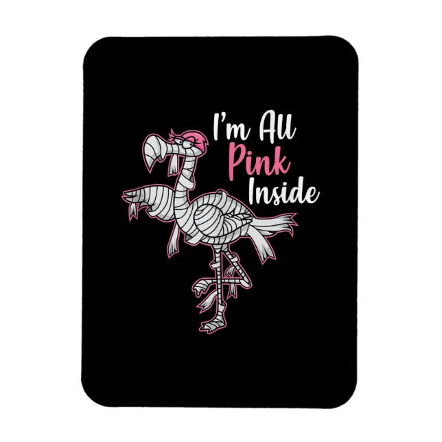 Im All Rosa Inside Funny Halloween Flamingo Gift Magnet (Vertikal)