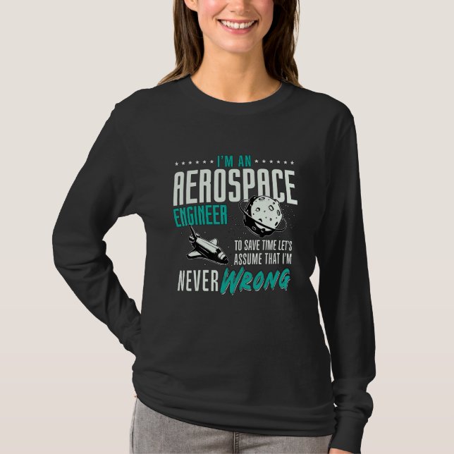 I'm An Aerospace Enginee Space Engineering Rocket  T Shirt (Framsida)