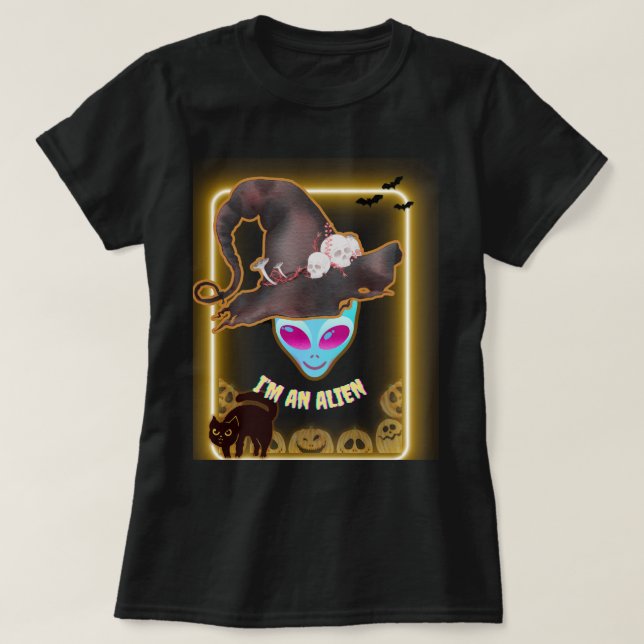 "I'M AN ALIEN" Halloween T-Shirt: Neon Design T Shirt (Design framsida)