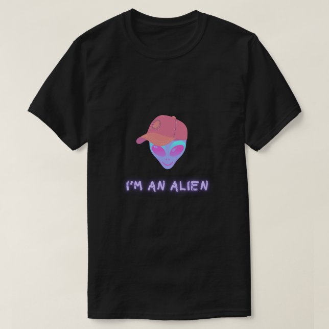 "I'M AN ALIEN" Tshirt - Hat T Shirt (Design framsida)