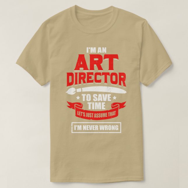 Im An Art Director T Shirt (Design framsida)