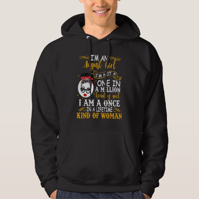 Im An August Girl Im inte en enda Wink Öga Woman A Hoodie (Framsida)