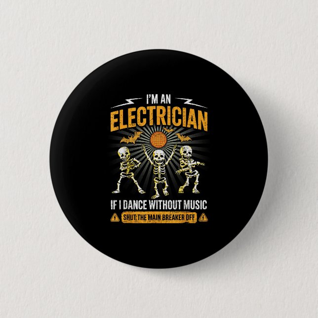 Im An Electrician - Skeleton Halloween Costume Fun Knapp (Framsida)