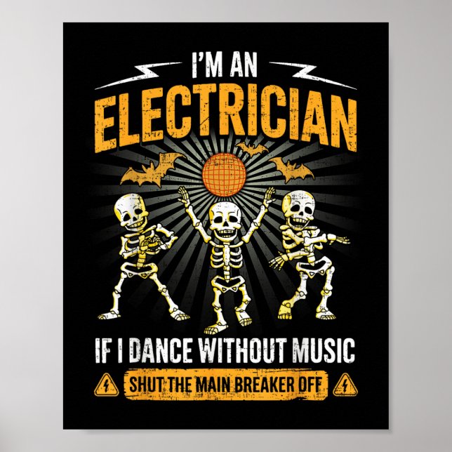 Im An Electrician - Skeleton Halloween Costume Fun Poster (Framsidan)