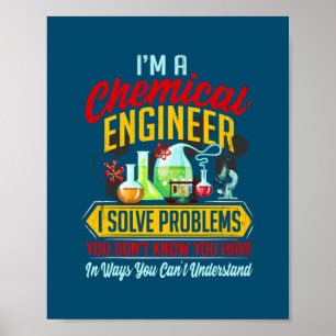 Im An Ingenjör Funny Chemical Engineering Gift Poster