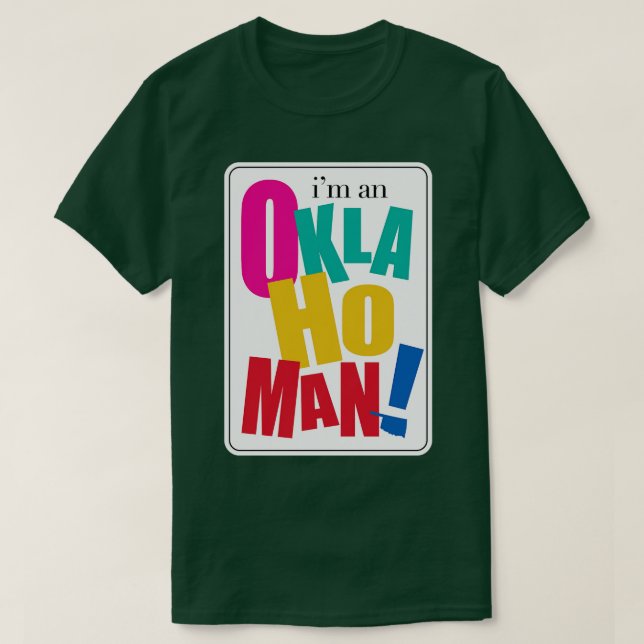 Im an Oklahoman T Shirt (Design framsida)