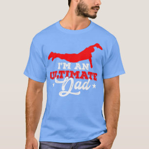 Im An Ultimate Pappa Ultimate Frisbee T Shirt