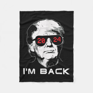 Im Back Trump 2024 Patriotic Take America Back Ele Fleecefilt
