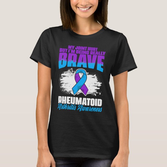 I'm Being Really Brave Ribbon Rheumatoid Arthritis T Shirt (Framsida)